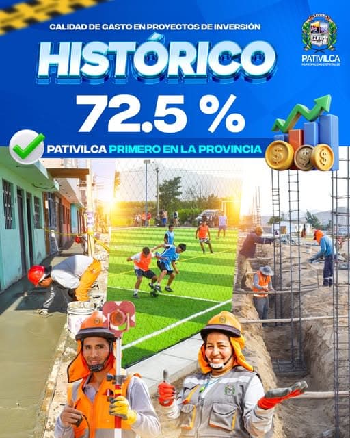 Pativilca avanza con paso firme hacia un futuro próspero y moderno con un destacado avance en la ejecución del presupuesto institucional 2025